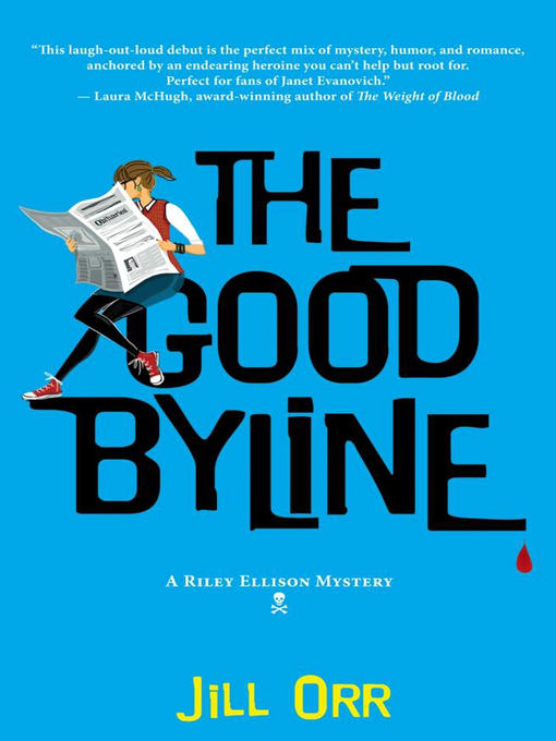 Title details for The Good Byline by Jill Orr - Available